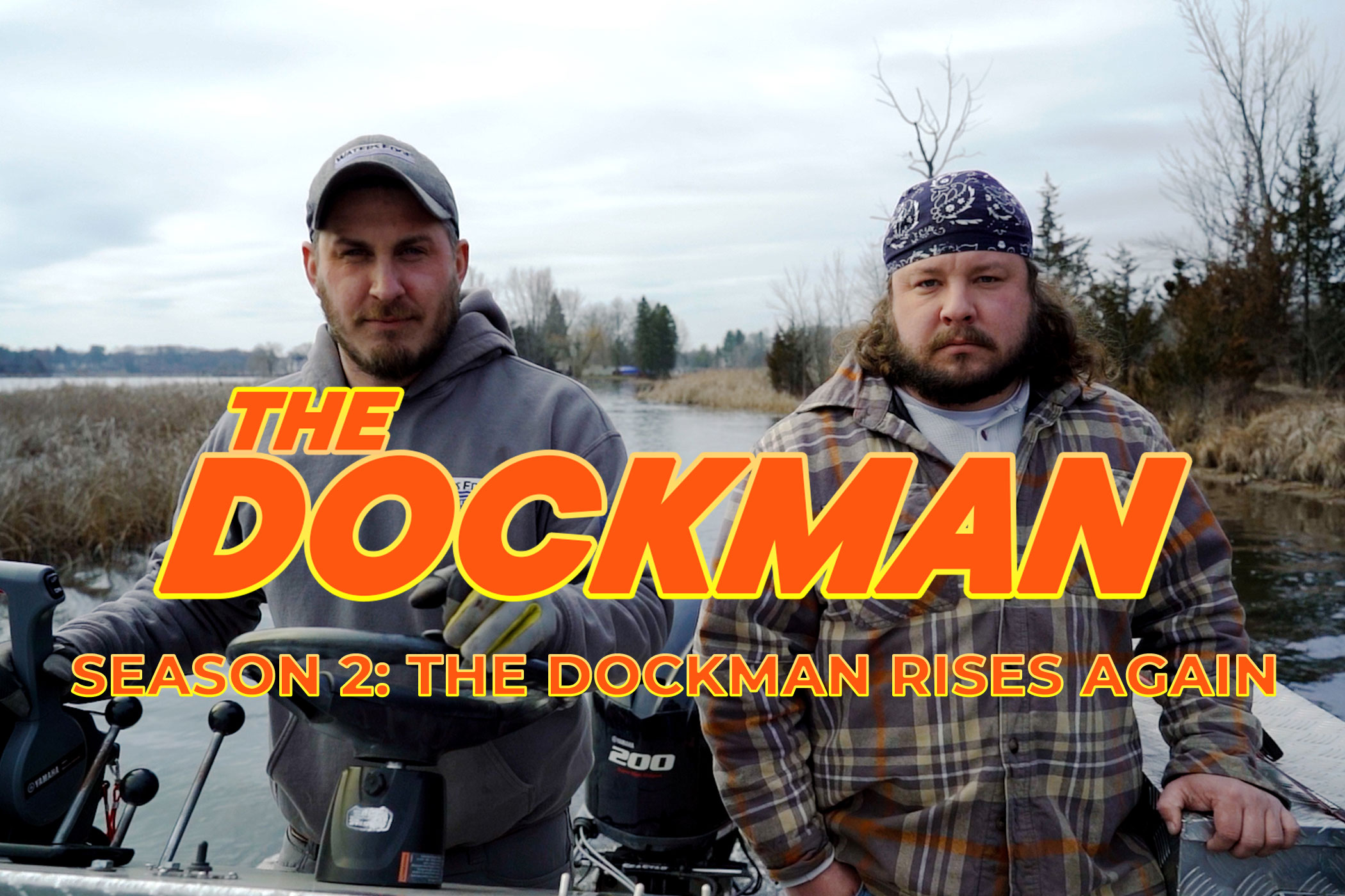 The Dockman Rises Again: Season 2 Has Arrived